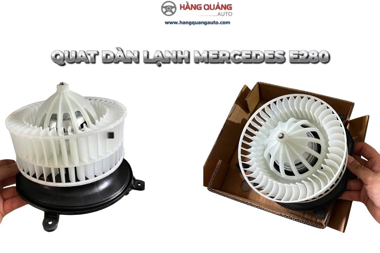 Quạt Dàn Lạnh Mercedes E280 2007 2008