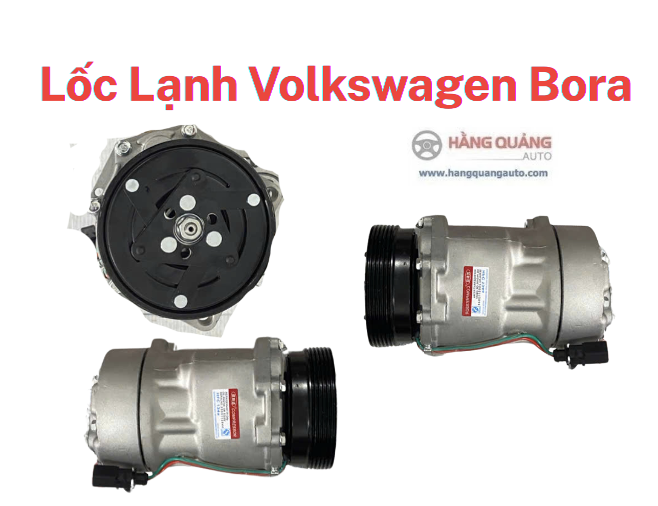Lốc Lạnh Volkswagen Bora Hàng Chính Hãng 